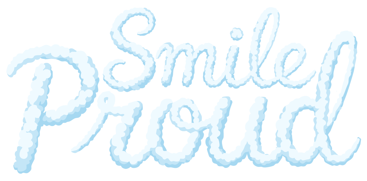 Illustration of the words Smile Proud in cursive as if made of trail from an airplane.